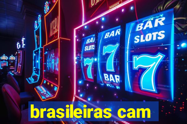 brasileiras cam